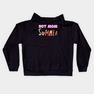 Hot Mom Summer Kids Hoodie